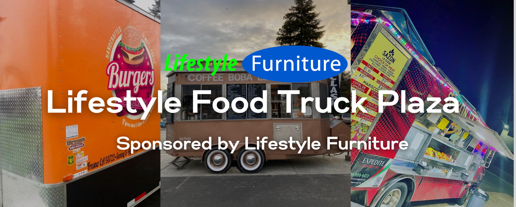 Lifestyle Food Truck Plaza Located at Lifestyle Furniture in Fresno, CA and sponsored by Lifestyle Furniture. 